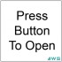 Automatic Door Sign - Press Button To Open